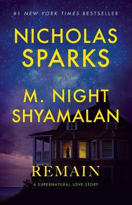 Remain: A Supernatural Love Story - 9798217154050