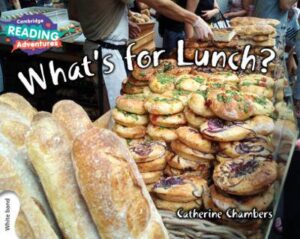 Cambridge Reading Adventures What's for Lunch? White Band - 9781108411875