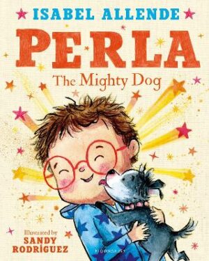 Perla: The Mighty Dog - 9781526669032