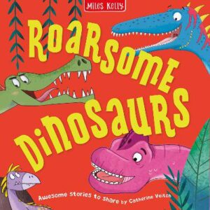 Roarsome Dinosaurs - 9781835150382